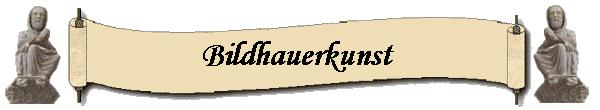 Bildhauerkunst
