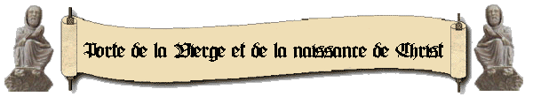 Porte de la Vierge et de la naissance de Christ